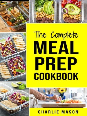 cover image of Meal Prep Cookbook Meal Prep Cookbook Recipe Book Meal Prep For Beginners Healthy Grab and Go Meals
